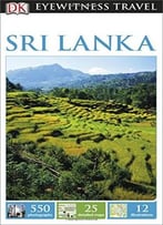 Dk Eyewitness Travel Guide: Sri Lanka
