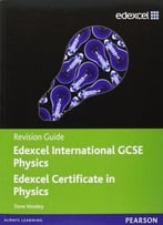 Edexcel Igcse Physics. Revision Guide