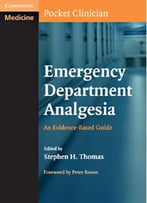 Emergency Department Analgesia: An Evidence-Based Guide
