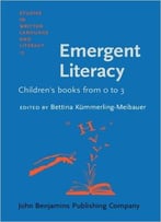 Emergent Literacy: Children’S Books From 0 To 3
