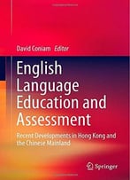 English Language Education And Assessment