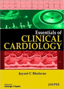Essentials Of Clinical Cardiology