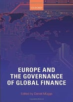 Europe And The Governance Of Global Finance