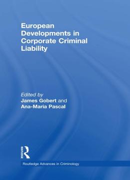 European Developments In Corporate Criminal Liability