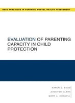 Evaluation Of Parenting Capacity In Child Protection