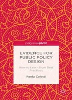 Evidence For Public Policy Design: How To Learn From Best Practice