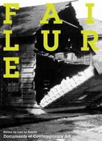 Failure (Documents Of Contemporary Art)
