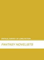 Fantasy Novelists (Critical Survey (Salem Press))