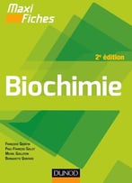 Françoise Quentin Et Collectif, Maxi Fiches – Biochimie : En 84 Fiches, 2e Éd.