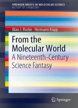 From The Molecular World: A Nineteenth-Century Science Fantasy