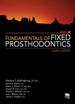 Fundamentals Of Fixed Prosthodontics, 4Th Edition