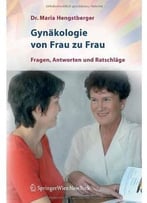 Gynäkologie Von Frau Zu Frau: Fragen, Antworten Und Ratschläge