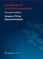 Handbook Of Oral Anticoagulation, 2nd Edition