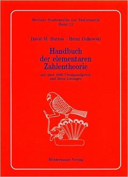 Handbuch Der Elementaren Zahlentheorie: Mit Über 1000 Übungsaufgaben Und Ihren Lösungen