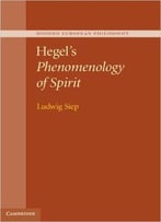 Hegel’S Phenomenology Of Spirit
