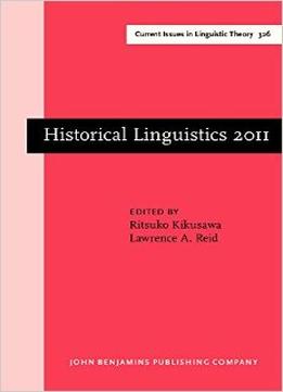 Historical Linguistics 2011 By Ritsuko Kikusawa