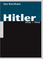 Hitler 1936 – 1945: Band 2
