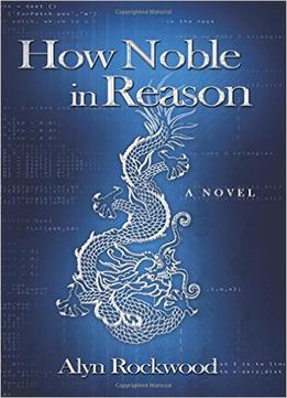 How Noble In Reason
