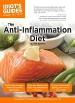 Idiot’S Guides: The Anti-Inflammation Diet, Second Edition