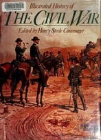 Illustrated History Of The Civil War