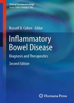 Inflammatory Bowel Disease: Diagnosis And Therapeutics, 2 Edition