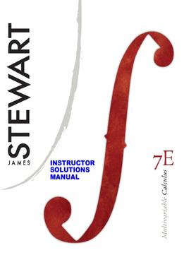 Instructor Solutions Manual (Chapters 10-17) For Stewart’S Multivariable Calculus (7Th Edition)
