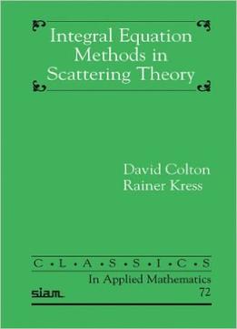 Integral Equation Methods In Inverse Scattering Theory