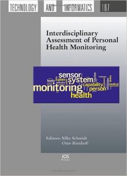 Interdisciplinary Assessment Of Personal Health Monitoring