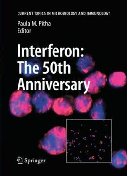 Interferon: The 50Th Anniversary