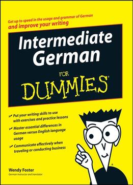 Intermediate German For Dummies By Wendy Foster