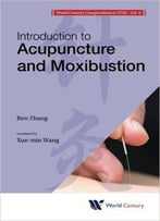 Introduction To Acupuncture And Moxibustion