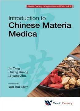Introduction To Chinese Materia Medica