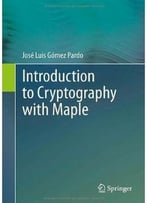 Introduction To Cryptography With Maple