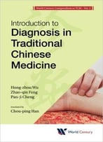 Introduction To Diagnosis In Traditional Chinese Medicine