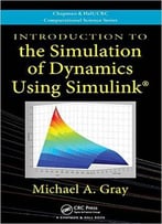 Introduction To The Simulation Of Dynamics Using Simulink
