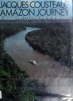 Jacques Cousteau’S Amazon Journey