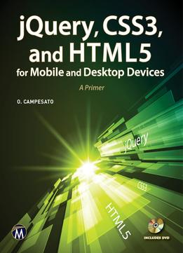 Jquery, Css3, And Html5 For Mobile/Desktop Devices