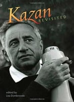 Kazan Revisited (Wesleyan Film)