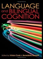 Language And Bilingual Cognition