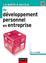 Laurent Lagarde, La Boîte À Outils Du Développement Personnel En Entreprise