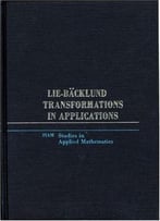 Lie-Backlund Transformations In Applications