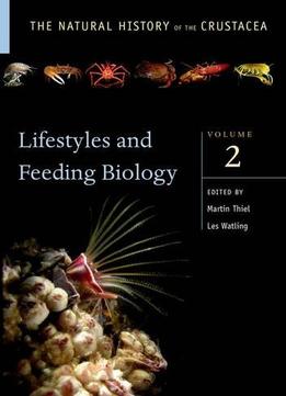 Lifestyles And Feeding Biology By Martin Thiel