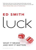 Luck: What It Means And Why It Matters