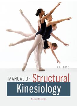 Manual Of Structural Kinesiology (19Th Edition)