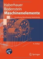 Maschinenelemente – Gestaltung, Berechnung, Anwendung, 16. Auflage