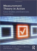 Measurement Theory In Action: Case Studies And Exercises, Second Edition