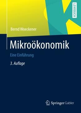 Mikroökonomik: Eine Einführung, 3. Auflage