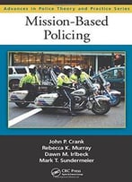 Mission-Based Policing