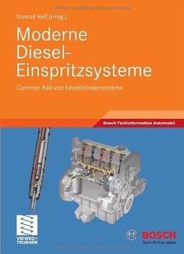 Moderne Diesel-Einspritzsysteme: Common Rail Und Einzelzylindersysteme