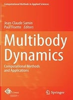 Multibody Dynamics: Computational Methods And Applications
